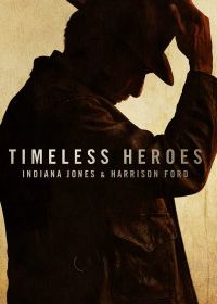 Вечные герои: Индиана Джонс и Харрисон Форд